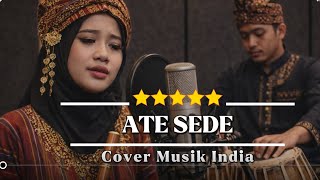 Download lagu ATE SEDE Lagu Sasak Cover Musik India mp3