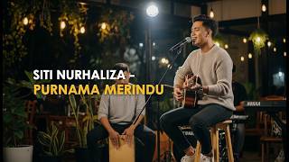 Download lagu SITI NURHALIZA – PURNAMA MERINDU I Cover byNH mp3