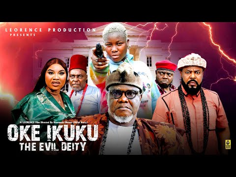 OKE IKUKU (THE EVIL DEITY) SEASON 7 - UGEZU J UGEZU, SOCHI INFINITY 2026 LATEST NOLLYWOOD MOVIE