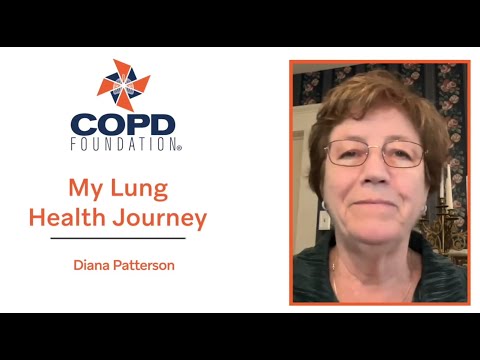 My Lung Health Journey - Diana Patterson, Alpha-1 Antitrypsin Deficiency