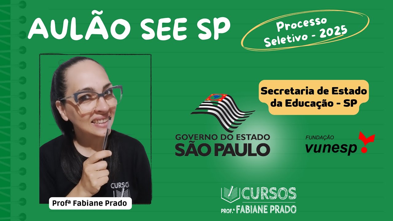 SEE SP - Processo Simplificado 2025 - Prof. Ensino Fundamental e Médio