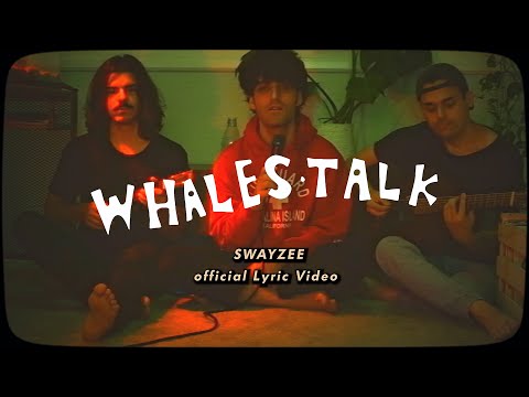 Swayzee - WHALES•TALK