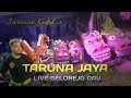 Taruna Jaya❗ jaranan kidal Live Selorejo Dau Malang 2024