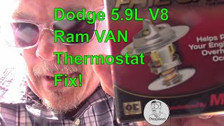 How to Replace the Thermostat in a Dodge RAM VAN!