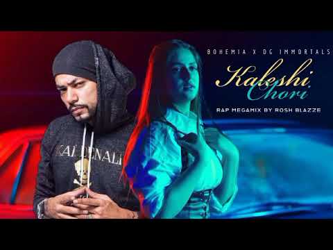 DG IMMORTALS X BOHEMIA - Kaleshi Chori (MegaMix By Rosh Blazze)| Bohemia Gangsta Rap Mashup 2023