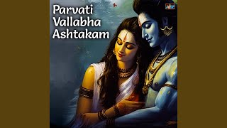 Download lagu Parvati Vallabha Ashtakam mp3