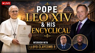 Pope's Leo XIV's Encyclical, Magnifica Humanitas | Interview with Lloyd Claycomb II