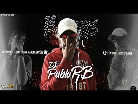 MEGA DAS CORNETAS 2 - DJ PABLO RB - projeto descontrole dos fluxos parte 4