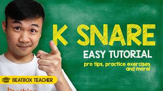 K Snare - How to Beatbox (EASY TUTORIAL) by a beatbox teacher