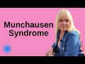 Factitious Disorder: The Psychology of Munchausen Syndrome