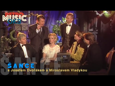 Šance (20) - Hudebně zábavný pořad s Josefem Dvořákem a Miroslavem Vladykou (1995)