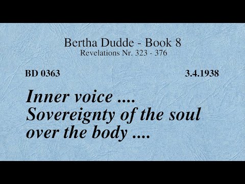 BD 0363 - INNER VOICE .... SOVEREIGNTY OF THE SOUL OVER THE BODY ....