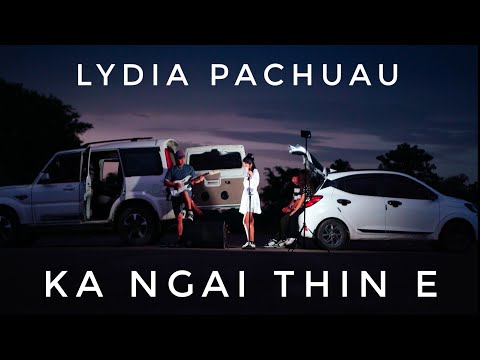 Lydia Pachuau - Ka Ngai Thin e.