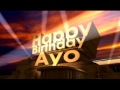 Happy Birthday Ayo
