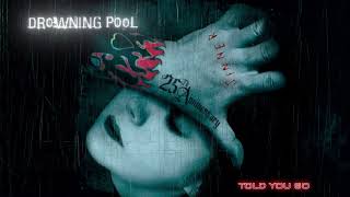 Download lagu Drowning Pool - Told You So - from the album SINNER mp3
