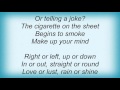 Lou Reed - Make Up Mind Lyrics