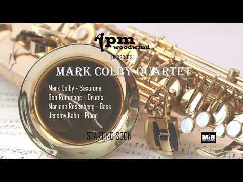 Pm Woodwind presents Mark Colby Quartet