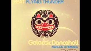 Rise Ashen feat. Flying Thunder - Galactic Dancehall (Marlon D'sColombian Afro Roots Mix)