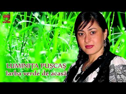 Luminita Puscas - Iarba verde de acasa