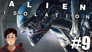Alien: Isolation - Human Shields - Episode 9! (Gameplay/Walkthrough)