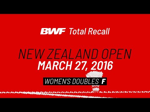 BWF Total Recall | New Zealand Open 2016 | Women's Doubles F | BWF 2020