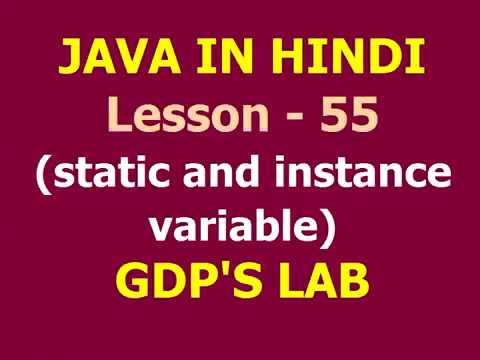 static and instance variable in java | Lesson - 55 | JAVA in Hindi