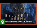 Hellpoint - "Arena" | Free Update Out Now!