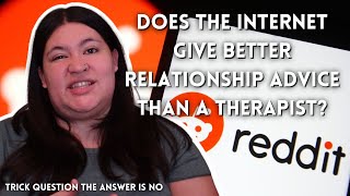 Therapist Rates Relationship Advice from Reddit!