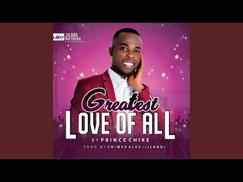 Greatest Love Of All