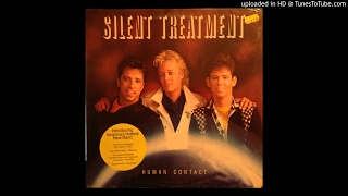 Silent Treatment - Lets Break Out