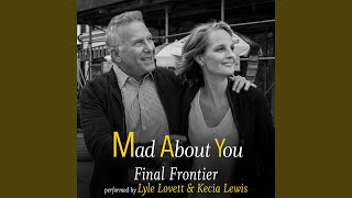 Final Frontier (Theme from &quot;Mad About You&quot;)