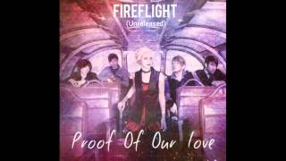 Fireflight - Proof Of Our Love (Unreleased Song)