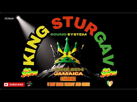 🔥 KING STURGAV  Sound System LIVE In CockBurn Pen! 🇯🇲 U Roy, Eddie Fitzroy & More (June 2014)