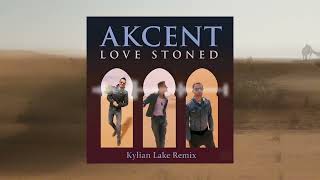 Akcent - Love Stoned (Kylian Lake Remix) [FREE DOWNLOAD]