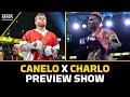 Canelo vs. Charlo Preview Show: Is Canelo Alvarez Primed For An Upset? | MMA Fighting