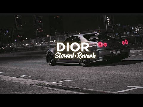 Dior-Shubh [slowed+reverb] | Punjabi Song