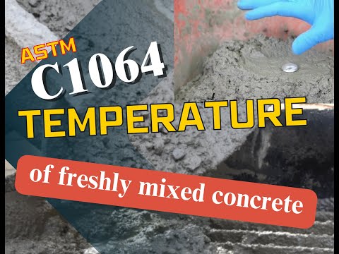 ACI Field ASTM C1064 Temperature of Freshly Mixed Concrete - Short Video