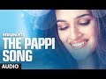 Heropanti The Pappi Song Full Audio Tiger Shroff Kriti Sanon Raftaar
