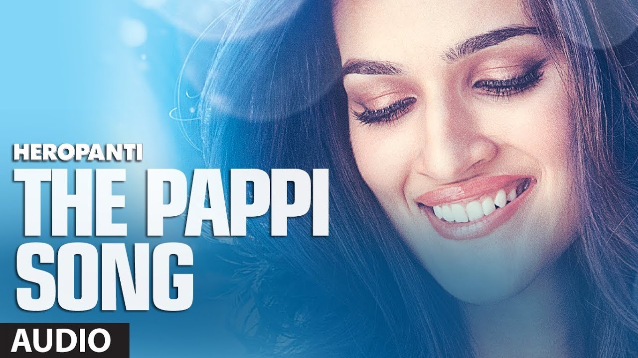 THE PAPPI SONG LYRICS | Heropanti | Manj Musik feat. Raftaar