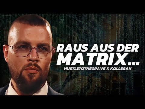 How to escape the Matrix… | Kollegah (Felix Blume) Realtalk | Hustle To The Grave