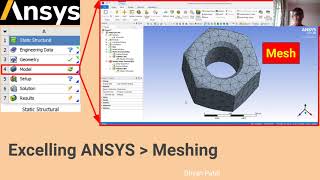 10. ANSYS Meshing | Basic Feature for Manual Control | Element Type, Sizing, Quality