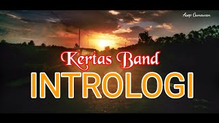 Download lagu INTROLOGI - KERTAS BAND mp3