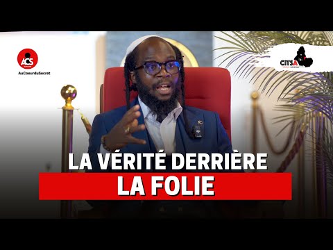 AU COEUR DU SECRET 140 : LA VERITÉ DERRIERE LA FOLIE