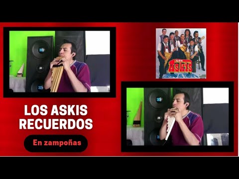 Recuerdos - Los Askis