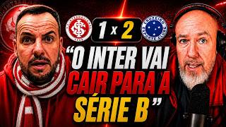 REAÇÕES DOS COLORADOS FABIANO BALDASSO E VAGUINHA INTERNACIONAL 1X2 CRUZEIRO! SURTARAM AO VIVO