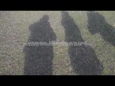 @ionbogdanstefanescu  Dave Brubeck - Blue Shadows on the Street