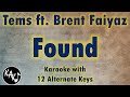 Found Karaoke Tems ft. Brent Faiyaz Instrumental Lower Higher Male Female Original Key