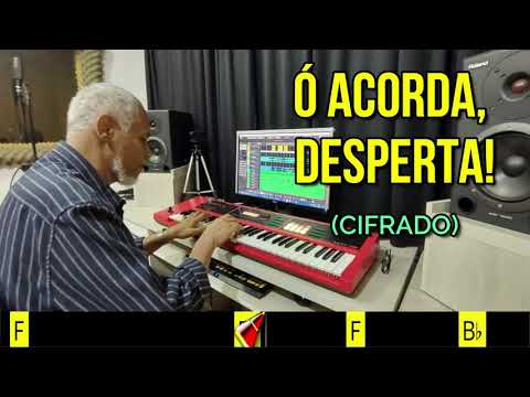 Ó ACORDA, DESPERTA! - 275. HARPA CRISTÃ- (CIFRADO) - Carlos josé