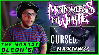 TOO SOON!! | &quot;Black Damask&quot; MOTIONLESS IN WHITE | THE MONDAY BLEGHS