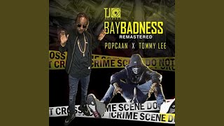 Bay Badness (Remastered)